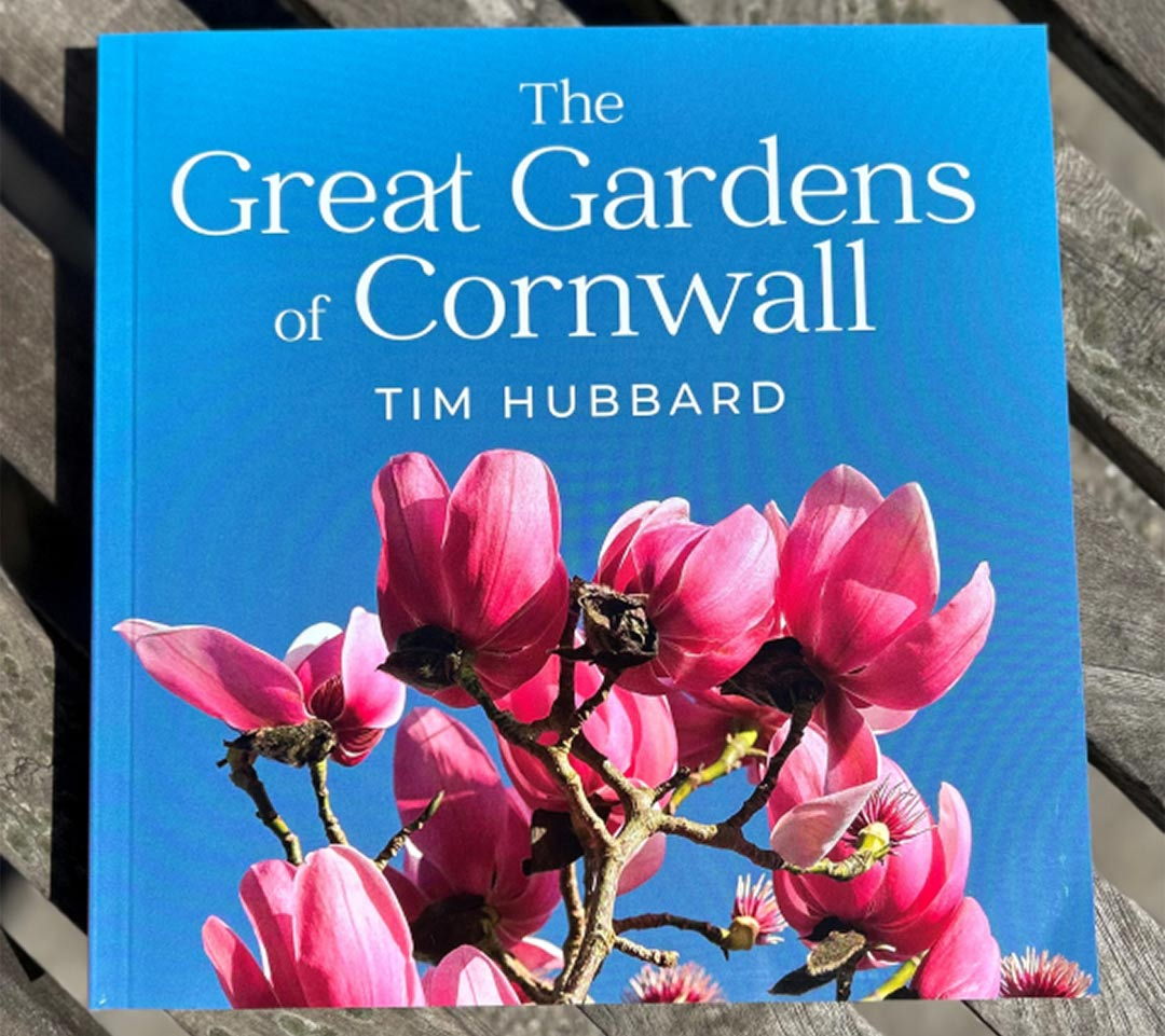 The Great Gardens of Cornwall by best-selling garden writer Tim Hubbard